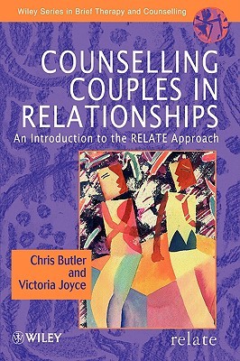 Counselling Couples in Relationships: An Introduction to the RELATE Approach (Paperback)