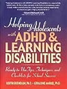 Helping Adolescents with ADHD and Learning Disabilities: Ready-to-Use Tips, Tecniques, and Checklists for School Success