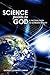 Science Points To God: A Fa...