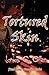 Tortured Skin (Paul Isaac: ...