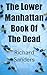 The Lower Manhattan Book of the Dead