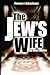 The Jew's Wife & Other Stories