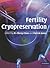 Fertility Cryopreservation