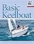 Basic Keelboat by U.S. Sailing Association