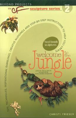 Welcome to the Jungle: Beyond Projects: The CF Sculpture series book 2 (Paperback)