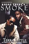 Where There's Smoke by Terra Little