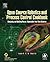 Open-Source Robotics and Process Control Cookbook: Designing and Building Robust, Dependable Real-time Systems