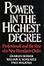Power in the Highest Degree by Charles Derber