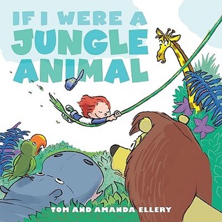 If I Were a Jungle Animal (Hardcover)