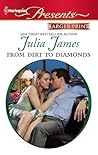 From Dirt to Diamonds by Julia James