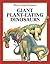 Giant Plant-Eating Dinosaurs by Carl Mehling