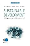 Sustainable Development: Linking Economy, Society, Environment (Oecd Insights)