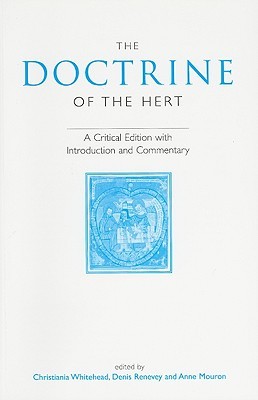 The Doctrine of the Hert: A Critical Edition with Introduction and Commentary (Exeter Medieval Texts and Studies)