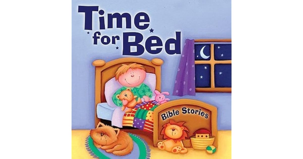 Time for Bed Bible Stories by Juliet David