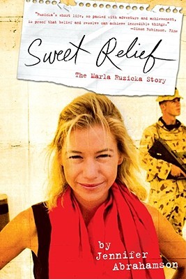 Sweet Relief: The Marla Ruzicka Story (Hardcover)