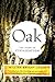 Oak: The Frame of Civilization