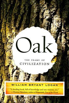 Oak: The Frame of Civilization (Paperback)