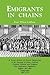Emigrants in Chains. a Social History of the Forced Emigration to the Americas of Felons, Destitute Children, Political and Religious Non-Conformists,