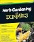 Herb Gardening For Dummies