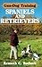 Gun-Dog Training: Spaniels ...