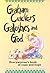 Graham Crackers, Galoshes, and God: Everywoman's Book of Cope and Hope