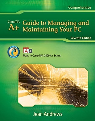 A+ Guide to Managing and Maintaining Your PC (Hardcover)