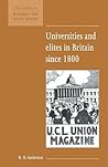 Universities and Elites in Britain since 1800 (New Studies in Economic and Social History, Series Number 16)