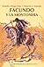 Facundo y la Montonera (Spanish Edition)