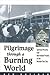 Pilgrimage through a Burning World: Spiritual Practice and Nonviolent Protest at the Nevada Test Site