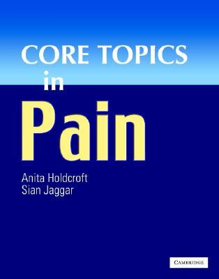 Core Topics in Pain (Hardcover)