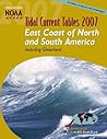 Tide Tables 2007: East Coast of North and South America, Including Greenland
