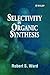 Selectivity in Organic Synthesis