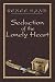 Seduction of the Lonely Heart