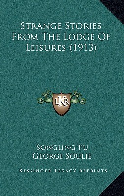 Strange Stories From The Lodge Of Leisures