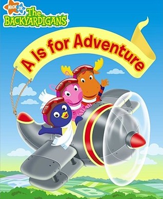"A" Is for Adventure (The Backyardigans)