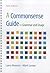 A Commonsense Guide to Grammar and Usage