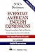 NTC's Dictionary of Everyday American English Expressions (McGraw-Hill ESL References)