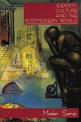 Identity, Culture and the Postmodern World (Paperback)
