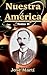 Nuestra America: Tomo II
