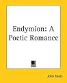 Endymion: A Poeti...