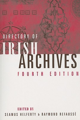 Directory of Irish Archives (Paperback)