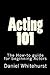 Acting 101: The How-to guide for beginning Actors
