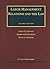 Getman, Pogrebin, and Gregory's Labor Management Relations and the Law (University Treatise Series)