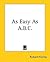 As Easy As A.B.C.