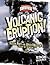Volcanic Eruption!: Susan Ruff and Bruce Nelson's Story of Survival (Edge Books: True Tales of Survival)