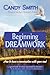 Beginning Dreamwork: How to Have a Conversation with Your Soul