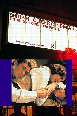 British Queer Cinema (British Popular Cinema)