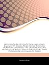 Articles on Bristol in Fiction, Including: Casualty (TV Series), Teachers (UK TV Series), Shoestring (TV Series), the Truth about Love, Afterlife (TV Series), Starter for 10 (Film), Skins (TV Series), Being Human (TV Series)