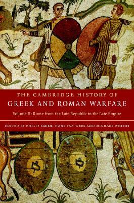 The Cambridge History of Greek and Roman Warfare (2 Volumes)