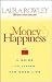 Money and Happiness: A Guid...